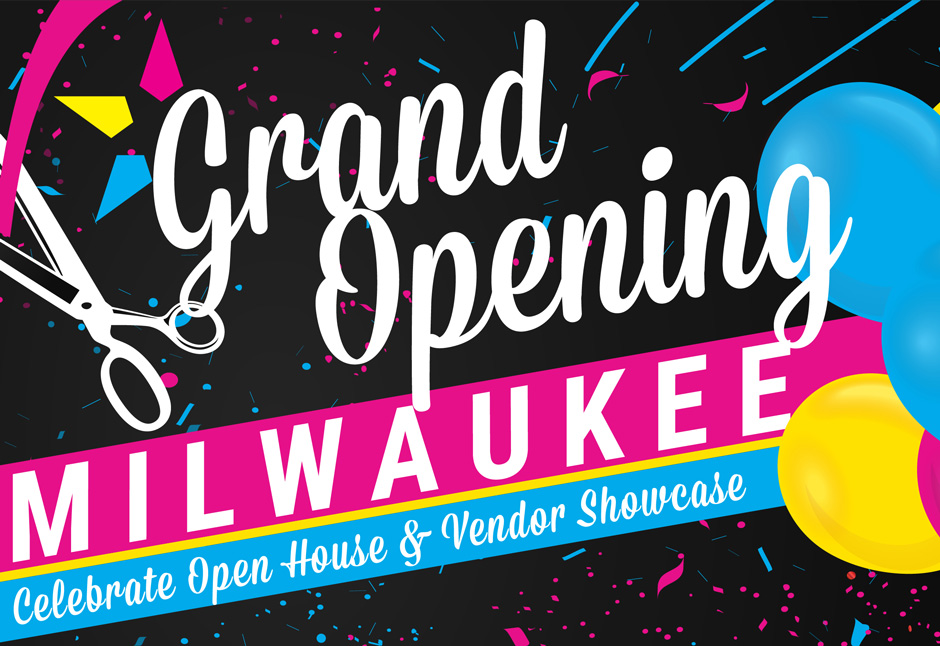 Milwaukee Grand Opening! 